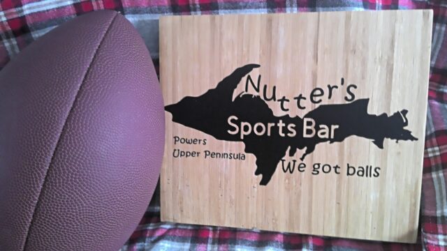 Nutter's Sports Bar in the Upper Peninsula.